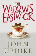 The Widows of Eastwick - Updike John