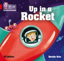 Up in a Rocket - Band 2a/Red a (Atkins Jill)(Paperback)