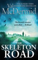 Skeleton Road (McDermid Val)(Paperback)