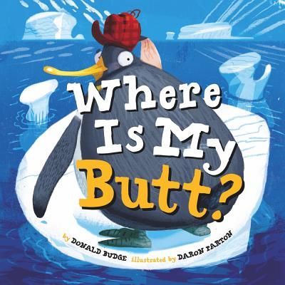 Where Is My Butt? (Budge Donald)(Loose-leaf)