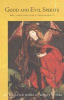 Good and Evil Spirits - And Their Influence on Humanity (Steiner Rudolf)(Paperback)