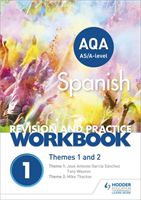 AQA A-level Spanish Revision and Practice Workbook: Themes 1 and 2 (Thacker Mike)(Paperback)