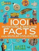 1001 Inventions and Awesome Facts from Muslim Civilization (National Geographic)(Pevná vazba)