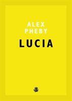 Lucia (Pheby Alex)(Paperback)