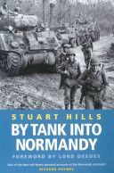 By Tank into Normandy (Hills Stuart)(Paperback)