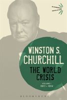 The World Crisis, Volume 1: 1911-1914 - 1911-1914 (Churchill Sir Winston S.)(Paperback)