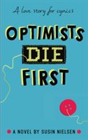 Optimists Die First (Nielsen Susin)(Paperback)