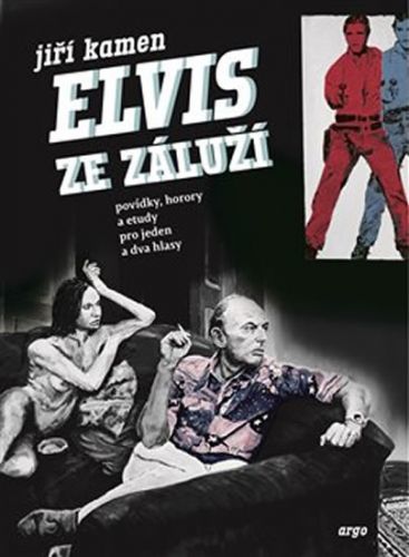 Elvis ze Záluží - Kamen Jiří