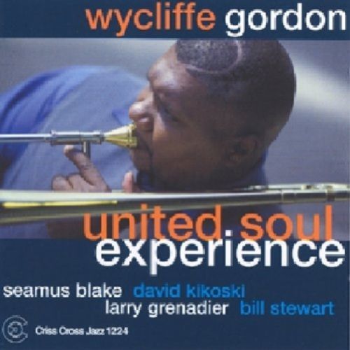 United Soul Experiance (Wycliffe Gordon) (CD / Album)
