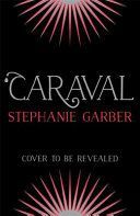 CARAVAL (GARBER STEPHANIE)(Paperback)