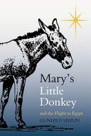 Mary's Little Donkey - And the Escape to Egypt (Sehlin Gunhild)(Paperback)