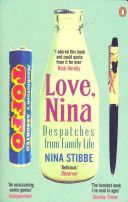Love, Nina - Despatches from Family Life (Stibbe Nina)(Paperback)