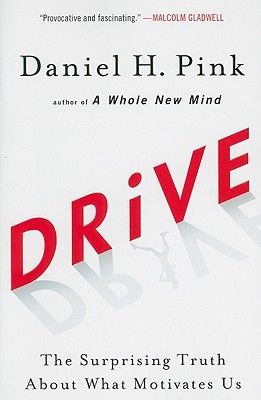 Drive: The Surprising Truth about What Motivates Us (Pink Daniel H.)(Paperback)