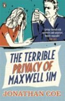 Terrible Privacy of Maxwell Sim (Coe Jonathan)(Paperback)
