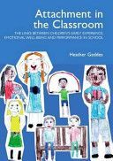 Attachment in the Classroom - A Practical Guide for Schools (Geddes Heather (Dr.))(Paperback)