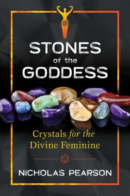 Stones of the Goddess - Crystals for the Divine Feminine (Pearson Nicholas)(Paperback / softback)