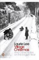 Village Christmas - And Other Notes on the English Year (Lee Laurie)(Paperback)