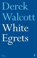 White Egrets (Walcott Derek)(Paperback)