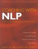 Coaching with NLP - How to be a Master Coach (O'Connor Joseph)(Paperback)