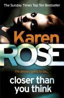 Closer Than You Think (Rose Karen)(Paperback)