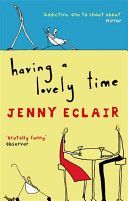 Having a Lovely Time (Eclair Jenny)(Paperback)