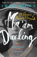 Ma'am Darling - 99 Glimpses of Princess Margaret (Brown Craig)(Paperback)