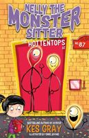 Nelly the Monster Sitter: The Hott Heds at No. 87 - Book 3 (Gray Kes)(Paperback / softback)