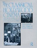 Classical Hollywood Cinema - Film Style and Mode of Production to 1960 (Bordwell David)(Paperback)
