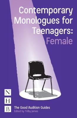 Contemporary Monologues for Teenagers (Female)(Paperback / softback)
