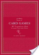 Ultimate Book of Card Games - The Comprehensive Guide to More Than 350 Card Games (McNeely Scott)(Pevná vazba)