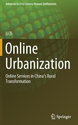Online Urbanization - Online Services in China's Rural Transformation (Zi Li)(Pevná vazba)