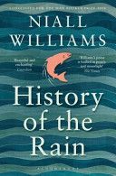 History of the Rain - Longlisted for the Man Booker Prize 2014 (Williams Niall)(Paperback)
