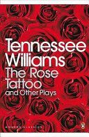 Rose Tattoo and Other Plays (Williams Tennessee)(Paperback)