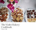 Violet Bakery Cookbook (Ptak Claire)(Pevná vazba)