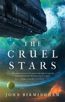 Cruel Stars (Birmingham John)(Paperback / softback)