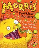 Morris the Mankiest Monster (Andreae Giles)(Paperback)