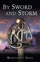 Sword and Storm (Skea Margaret)(Paperback)