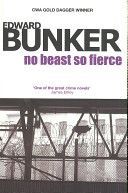 No Beast So Fierce (Bunker Edward)(Paperback)