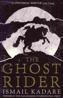 Ghost Rider (Kadare Ismail)(Paperback)