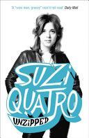 Unzipped (Quatro Suzi)(Paperback)
