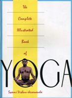 The Complete Illustrated Book of Yoga (Devananda Vishnu)(Paperback)