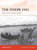 Dnepr 1943 - Hitler's Eastern Rampart Crumbles (Forczyk Robert)(Paperback)