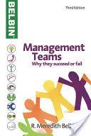 Management Teams - Why They Succeed or Fail (Belbin R. Meredith)(Paperback)
