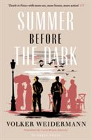 Summer Before the Dark - Stefan Zweig and Joseph Roth, Ostend 1936 (Weidermann Volker)(Paperback)