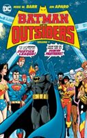 Batman and the Outsiders Vol. 1 (Barr Mike)(Pevná vazba)