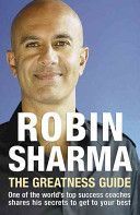 Greatness Guide - One of the World's Top Success Coaches Shares His Secrets to Get to Your Best (Sharma Robin)(Paperback)