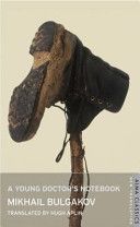 Young Doctors Notebook - Bulgakov Mikhail