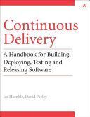 Continuous Delivery - Reliable Software Releases Through Build, Test, and Deployment Automation (Humble Jez)(Pevná vazba)