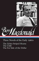 Ross Macdonald: Three Novels of the Early 1960s - The Zebra-Striped Hearse/ the Chill/ the Far Side of the Dollar (Library of America #279) (MacDonald Ross)(Pevná vazba)