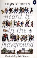 Heard it in the Playground (Ahlberg Allan)(Paperback)